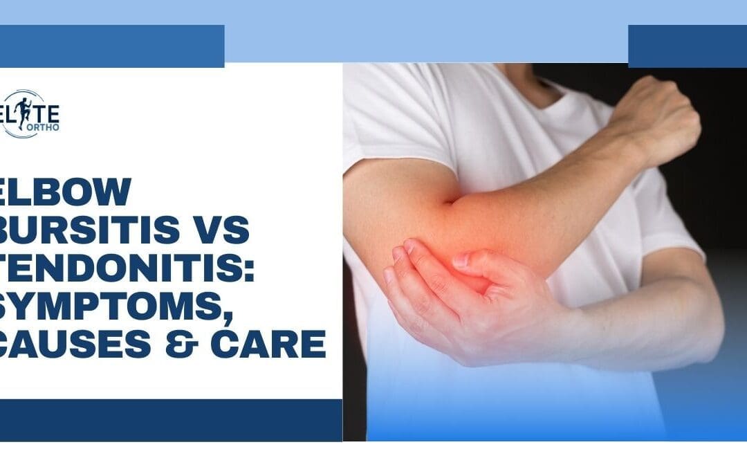Elbow Bursitis vs Tendonitis: Symptoms, Causes & Care